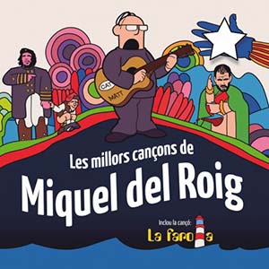 MIQUEL DEL ROIGLes millors cançons de Miquel del Roig CD